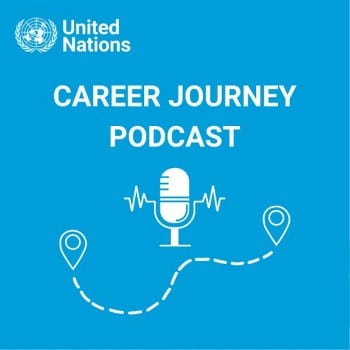 UN Career Journey podcast series