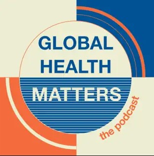 Global Health Matter podcast series banner