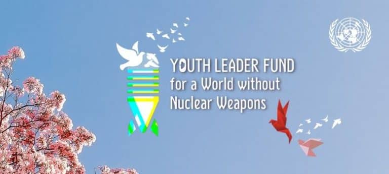 Youth Leader Fund for A World Without Nuclear Weapons