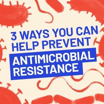 AMR banner - 3 Ways you can help prevent antimicrobial resistance