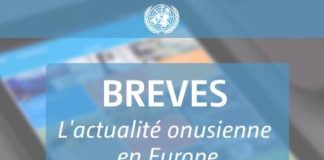 Bannière Brèves : l’actualité onusienne en Europe