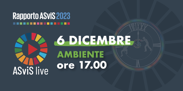 ASviS Live Rapporto 2023:  segui in diretta il dibattito sulle sfide ambientali